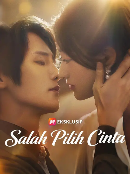 Salah Pilih Cinta Season 1 (2025)